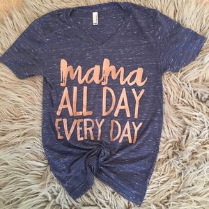 Mama All Day Every Day Declan + Crew tee